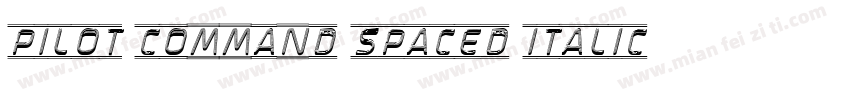 Pilot Command Spaced Italic字体转换